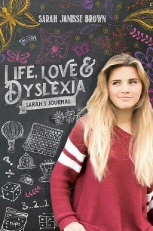 Cover of Life, Love & Dyslexia