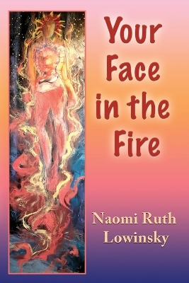 Book cover for Your Face in the Fire