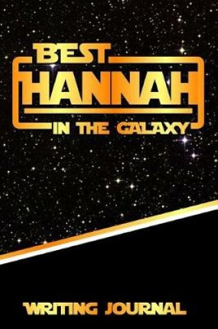 Cover of Best Hannah in the Galaxy Writing Journal