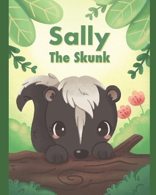 Cover of Sally the Skunk