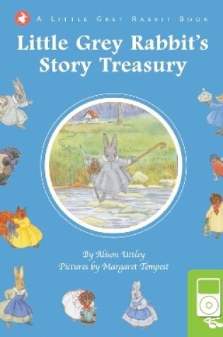 Cover of Little Grey Rabbit’s Story Treasury
