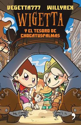 Book cover for Wigetta Y El Tesoro de Chocatuspalmas