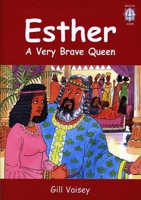 Book cover for Crystal Clear: Esther - A Very Brave Queen