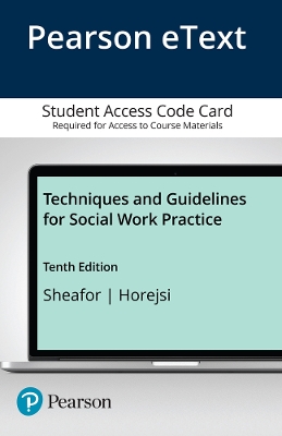 Book cover for Techniques and Guidelines for Social Work Practice -- Pearson eText