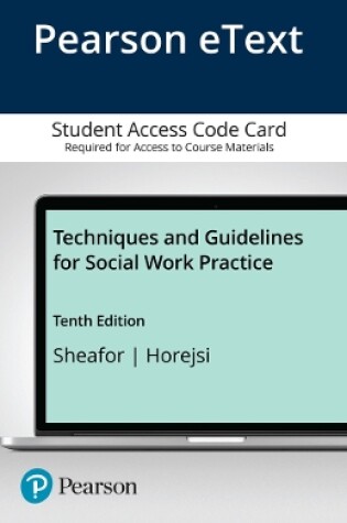 Cover of Techniques and Guidelines for Social Work Practice -- Pearson eText