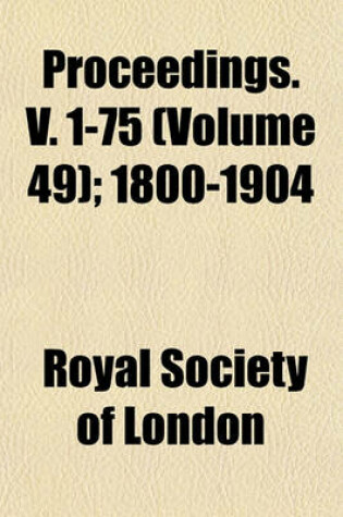 Cover of Proceedings. V. 1-75 (Volume 49); 1800-1904