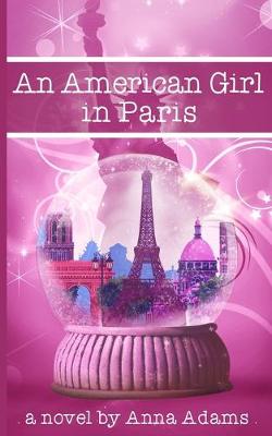 Book cover for An American Girl in Paris