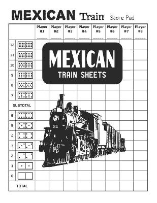 Book cover for Mexican Train Sheets