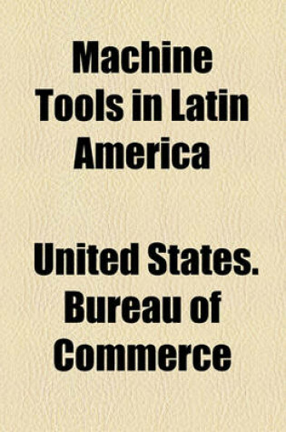 Cover of Machine Tools in Latin America