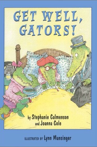 Cover of Get Well, Gators!