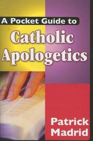 Cover of A Pocket Guide to Catholic Apologetics