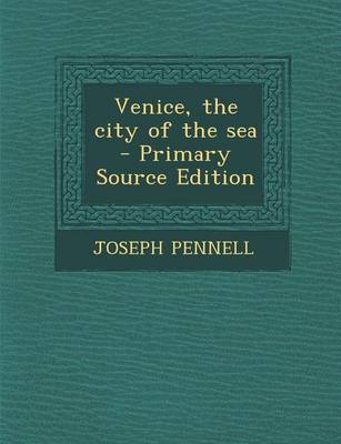 Book cover for Venice, the City of the Sea