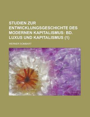 Book cover for Studien Zur Entwicklungsgeschichte Des Modernen Kapitalismus (1)