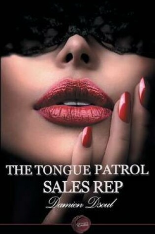 Cover of The Tongue Patrol Sales Rep