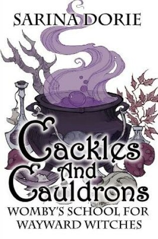 Cover of Cackles and Cauldrons