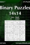 Book cover for Binary Puzzles 14x14 - Easy to Hard - Volume 7 - 276 Puzzles