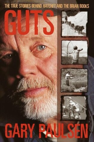 Cover of Guts: True Stories behind Hatchet &