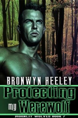 Cover of Protecting My Werewolf