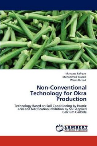 Cover of Non-Conventional Technology for Okra Production