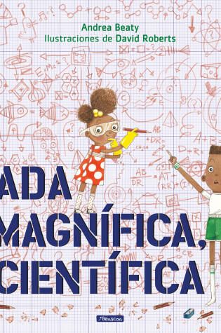 Cover of Ada Magnífica, científica /Ada Twist, Scientist