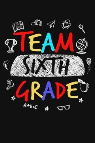 Cover of Team Sixth Grade