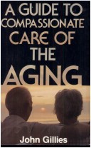 Book cover for A Guide to Compassionate Care of the Aging