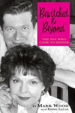 Cover of Bewitched and Beyond