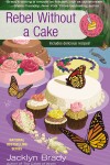 Book cover for Rebel Without a Cake