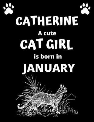 Book cover for CATHERINE a cute cat girl is born in January