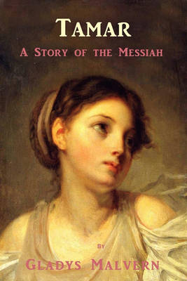 Book cover for Tamar - A Story of the Messiah