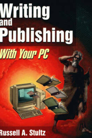 Cover of Writing and Publishing with Your PC