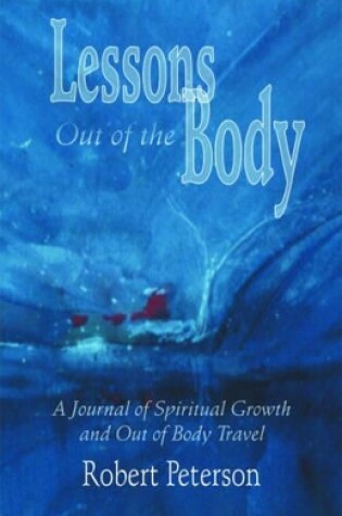 Cover of Lessons out of the Body