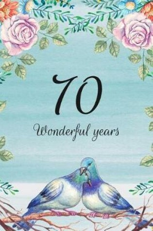 Cover of 70 Wonderful Years