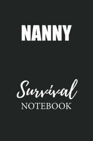 Cover of Nanny Survival Notebook