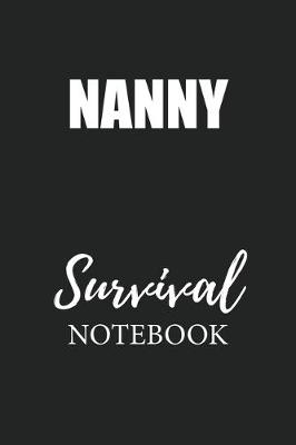 Book cover for Nanny Survival Notebook