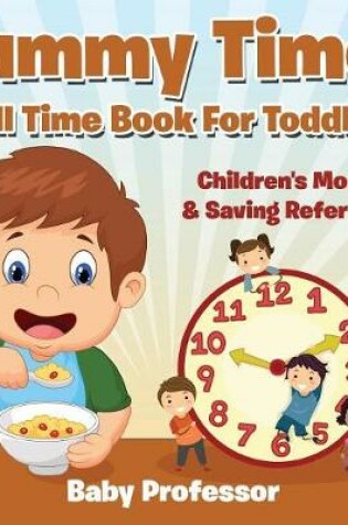 Cover of Tummy Time! - Tell Time Book For Toddler