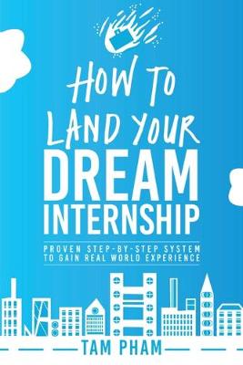 Book cover for How To Land Your Dream Internship