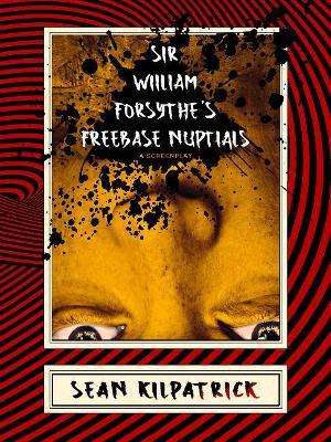 Book cover for Sir William Forsythe's Freebase Nuptials