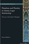 Book cover for Pluralism and Plurality in Islamic Legal Scholarship