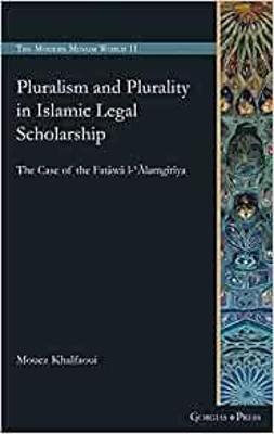 Cover of Pluralism and Plurality in Islamic Legal Scholarship