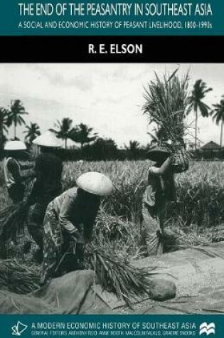 Cover of The End of the Peasantry in Southeast Asia