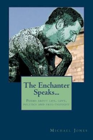 Cover of The Enchanter Speaks...
