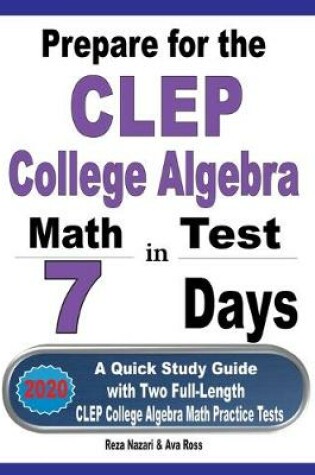 Cover of Prepare for the CLEP College Algebra Test in 7 Days