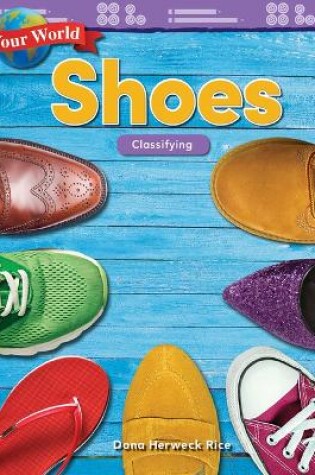 Cover of Your World: Shoes: Classifying