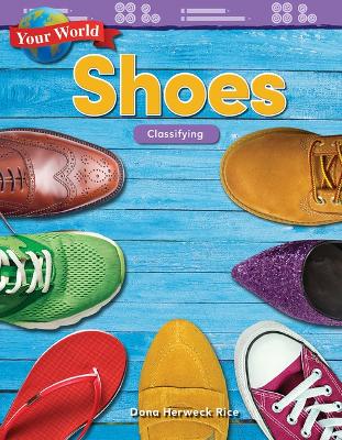Book cover for Your World: Shoes: Classifying
