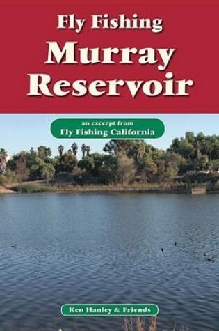 Cover of Fly Fishing Murray Reservoir