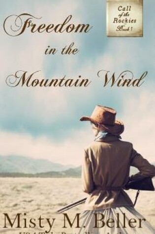 Cover of Freedom in the Mountain Wind