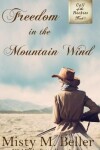 Book cover for Freedom in the Mountain Wind