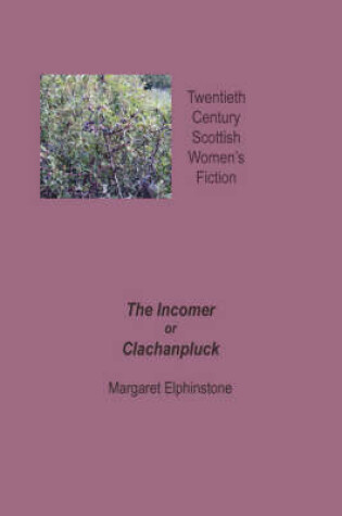 Cover of The Incomer or Clachanpluck