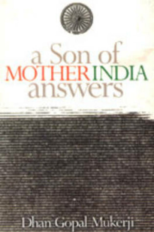 Cover of A Son of Mother India Answers